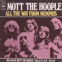 Mott The Hoople : All the Way From Menphis